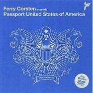 Ferry Corsten, Passport to the United States of America