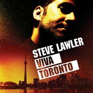 Steve Lawler, Viva Toronto (CD)