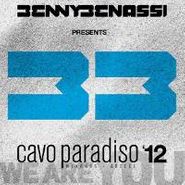 Benny Benassi, Benny Benassi Presents Cavo Paradiso '12 (CD)
