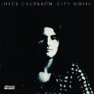 Jorge Calderon, City Music (CD)