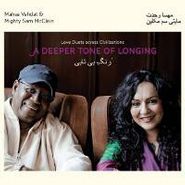 Mahsa Vahdat, Deeper Tone Of Longing: Love Duets (CD)