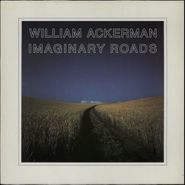 Will Ackerman, Imaginary Roads