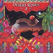 Various Artists, Desert Roses and Arabia Rhythms, Vol. 2