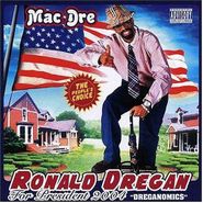 Mac Dre, Ronald Dregan-Dreganomics (CD)