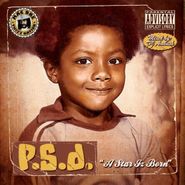 P.S.D., Star Iz Born (CD)