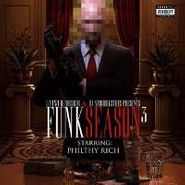 Philthy Rich, Funk Season 3 (CD)