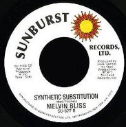 Melvin Bliss, Reward/Synthetic Substitution (7")