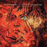 Bruce Cockburn, You've Never Seen Everything (CD)