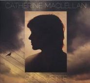 Catherine Maclellan, Silhouette (CD)
