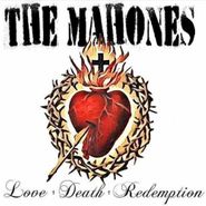 Mahones , Love + Death + Redemption (CD)