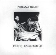 Fred Eaglesmith, Indiana Road (CD)