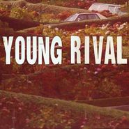 Young Rival, Young Rival (LP)