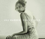 Jill Barber, Fool's Gold (CD)