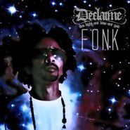 Declaime, Fonk