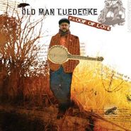 Old Man Luedecke, Proof Of Love (CD)