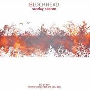 Blockhead, Sunday Séance (12")