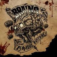 BRAINS , Zombie Nation (CD)