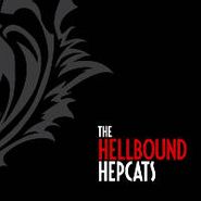 The Hellbound Hepcats, The Hellbound Hepcats (CD)