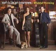 Hot Club of Cowtown, Wishful Thinking (CD)