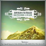 Jason Boland And The Stragglers, High In The Rockies: A Live Album (CD)
