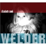 Elizabeth Cook, Welder (CD)