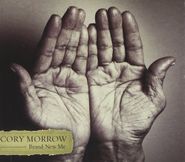 Cory Morrow, Brand New Me (CD)