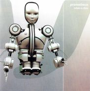 Prometheus, Robot-O-chan (CD)
