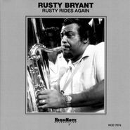 Rusty Bryant, Rusty Rides Again (CD)