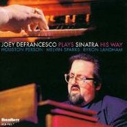 Joey DeFrancesco, Plays Sinatra His Way (CD)