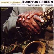 Houston Person, Moment To Moment (CD)
