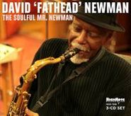 David "Fathead" Newman, The Soulful Mr. Newman (CD)