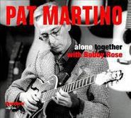 Pat Martino, Alone Together (CD)
