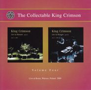 King Crimson, The Collectable King Crimson Volume Four: Live At Roma, Warsaw, Poland 2000 (CD)