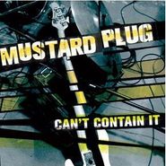 Mustard Plug, Can't Contain It (LP)