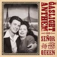 The Gaslight Anthem, Senor & The Queen (CD)