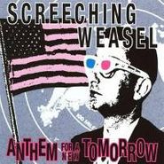 Screeching Weasel, Anthem For A New Tomorrow (LP)