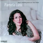 Pamela Luss, There's Something About You I (CD)