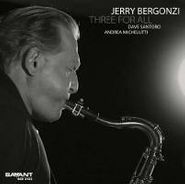 Jerry Bergonzi, Three For All (CD)