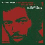 Giacomo Gates, Revolution Will Be Jazz-The So (CD)