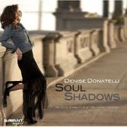 Denise Donatelli, Soul Shadows (CD)