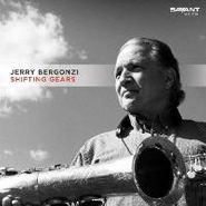 Jerry Bergonzi, Shifting Gears (CD)