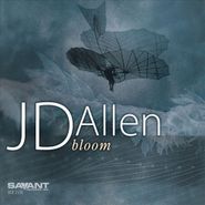 JD Allen, Bloom (CD)