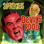 The Supersuckers, Devil's Food: A Collection Of Rare Treats & Evil Sweets! (CD)