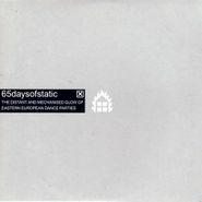 65daysofstatic, Distance & Mechanised Glow Of (CD)