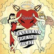 Reverend Horton Heat, Revival (LP)