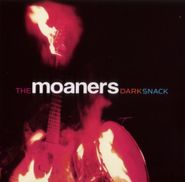 The Moaners, Dark Snack (CD)