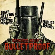 Reckless Kelly, Bulletproof (CD)