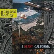 Admiral Radley, I Heart California (LP)