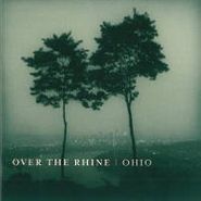 Over The Rhine, Ohio (CD)