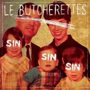 Le Butcherettes, Sin Sin Sin (CD)